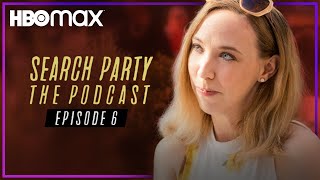 Search Party: The Podcast | Ep. 6 - Kate Berlant & Clare McNulty in “Fame & Narcissism” | HBO Max video