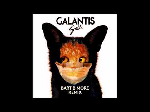 Galantis - Smile (Bart B More Remix)