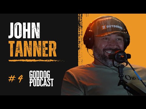 John Tanner I GodDog Ep.04