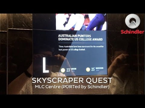 SKYSCRAPER QUEST 1-5: Schindler PORT Hi-speed Traction Lifts @ MLC Centre