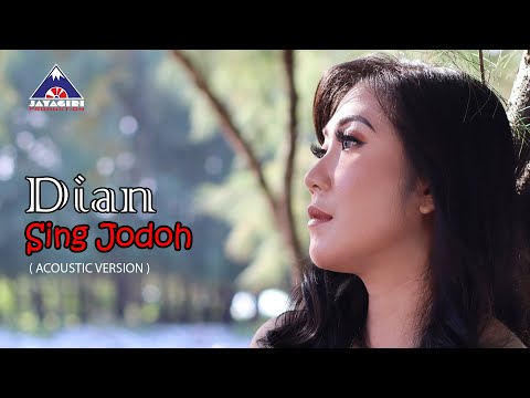 Dian - Sing Jodoh (Acoustic Version)