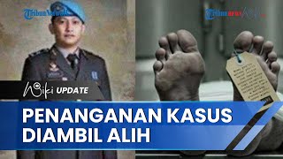 Kapolri Minta Penanganan Kasus Brigadir J Diambil Alih Polda Metro Jaya, Karena Lebih Berpengalaman