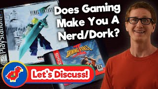 (Discussion) Does Playing Video Games Make You a Nerd / Dork? - Retro Bird