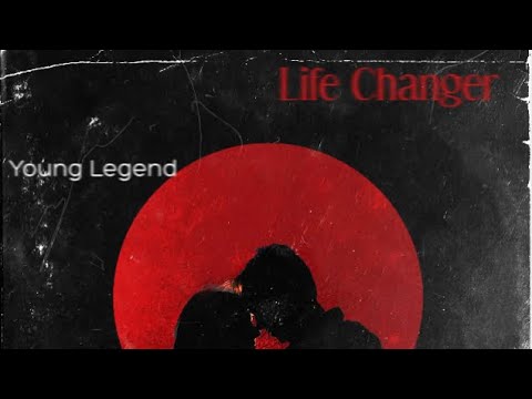 Young Legend - Life Changer     (Official Audio)