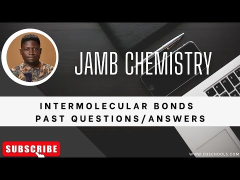 JAMB/WAEC Chemistry 2026 EP 30 - Intermolecular Bonds (Hydrogen Bond & Vander Waals Forces)
