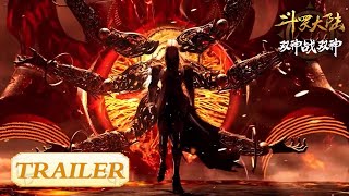 《斗罗大陆：双神战双神》导演剪辑版终极预告 | 修罗神归来！罗刹神比比东接受审判！| 《斗罗大陆》六周年，携手唐三战至最后一刻！| Soul Land | 腾讯视频 - 动漫