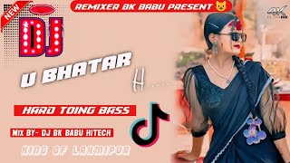 Download lagu #Dj Uuu bhaataara h.  TIk TOK VIRAL DJ DJ BK BABU HITECH LAXMIPUR mp3 Download lagu #Dj Uuu bhaataara h.  TIk TOK VIRAL DJ DJ BK BABU HITECH LAXMIPUR mp3
