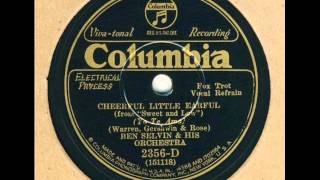 Ben Selvin Orchestra - "Cheerful Little Earful"