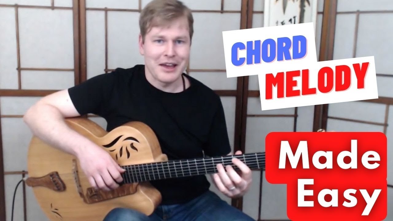 Chord Melody Made Easy