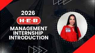 2026 HEB Internship Introduction 