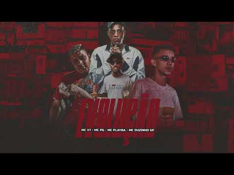 Mello Santana “Evolução” ft. MC V7, MC PG, MC Playba, MC Duzinho SP