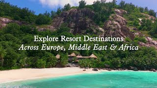 Marriott Bonvoy Extraordinary Resorts in Europe, Middle East and Africa
