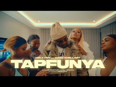Holy Ten - Tapfunya (feat. Chad Chellart)