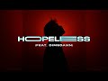 Ourselves (feat. Dimsdamn) - Hopeless (Official Music Video)