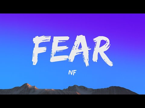 NF - Fear (Lyrics)