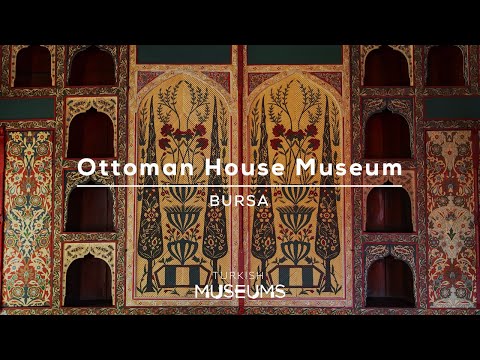 Museu da Casa Otomana, Bursa