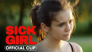 Sick Girl (2023) Official Clip 'You’re Exercising Again' - Nina Dobrev, Sherry Cola