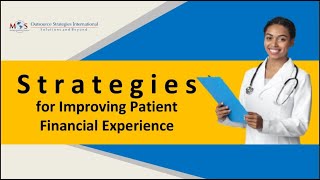 Strategies for Improving Patient Financial Experience