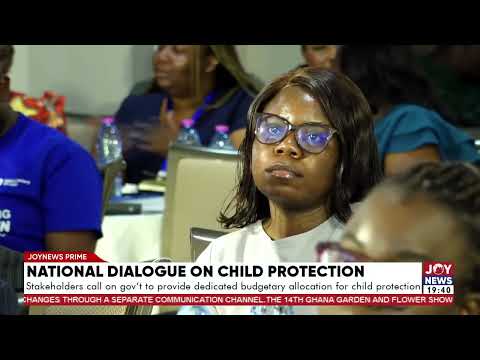 Stakeholders call on government to provide dedicated budgetary allocation for child protection.