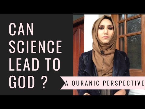 A Muslim asks: Does science lead to God?