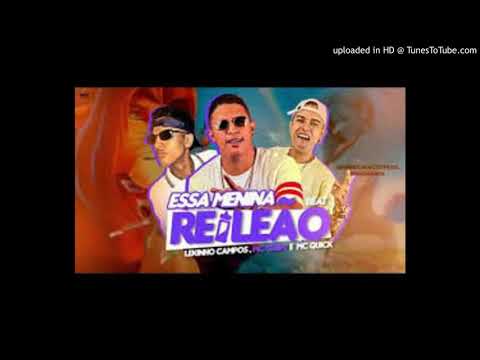 LEKINHO CAMPOS, MC GUIBY E MC QUIK - ESSA MENINA (BEAT DO REI LEÃO) - MÚSICA NOVA DJ EMERSON OFI