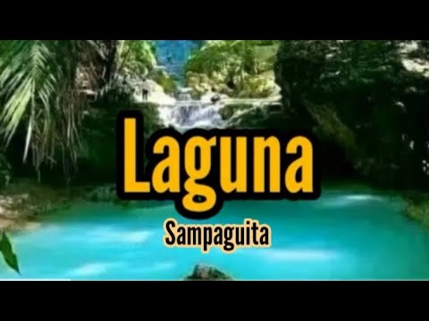 Laguna-Sampaguita(Lyrics)@orlysablan0791@opm hits