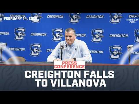 Creighton Men's Basketball Falls To Villanova | Creighton Postgame Press Conference.