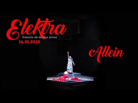 Diana LAMAR - Elektra, Strauss, Monologue „Allein“  Palacio de Bellas Artes, 14.10.2025