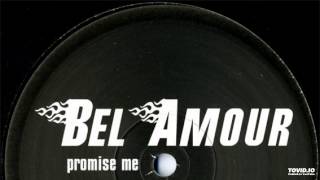 Bel Amour - Promise Me (Extended Mix) (2003)