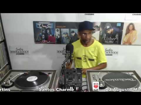 O Melhor do CHARME com  DJ Augusto Martins 24/11/2019