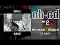 Ob-CD #2 - Nirvana et l'album Bleach (1989 ...