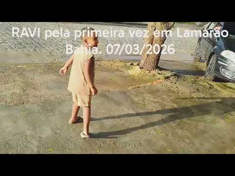 RAVI FELIZ PELA PRIMEIRA VEZ EM LAMARÃO BAHIA. 07/03/2026.