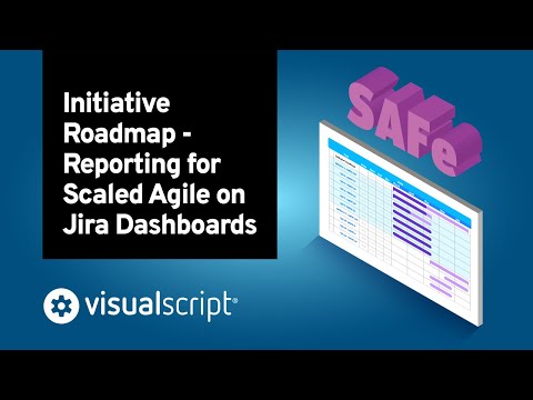 Initiative Roadmap - Scaled Agile (SAFe) Reporting for Atlassian's Jira and Confluence