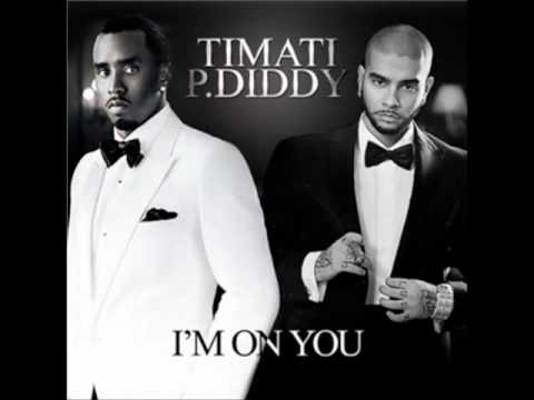 Timati & P. Diddy, DJ Antoine, Dirty Money - I'm On You (DJ Antoine)