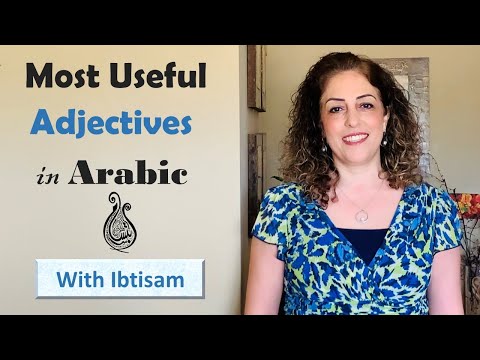 Learn most useful adjectives and their opposites in Arabic  الصفات - Lesson 35