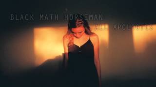 Black Math Horseman - All Apologies