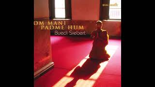 Buedi Siebert   Om Mani Padme Hum @kindakind