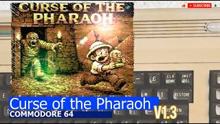 Commodore 64 -=Curse of the Pharaoh=- v1.3
