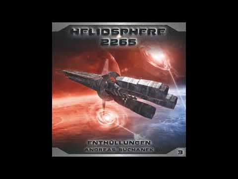 Heliosphere 2265 - Folge 3: Enthüllungen (Komplettes Hörspiel)