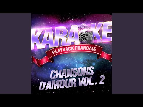L'important C'est D'aimer — Karaoké Playback Instrumental — Rendu Célèbre Par Pascal Obispo