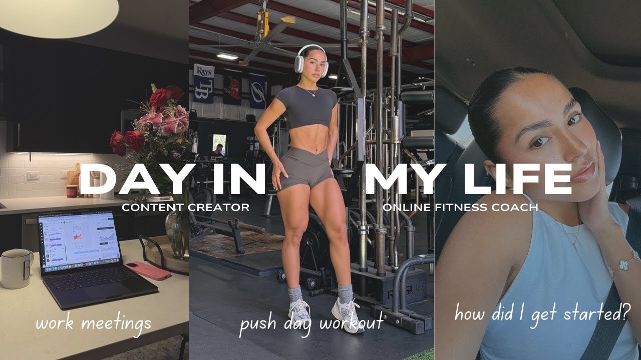 DAY IN MY LIFE | push day workout, content creation, online fitness coaching & advice