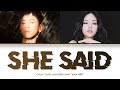Crush (크러쉬) - She Said (with BIBI (비비)) (Color Coded Lyrics Han/Rom/Eng/가사)