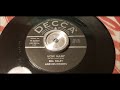 Bill Haley - How Many - 1957 Ballad - DECCA 9-30461