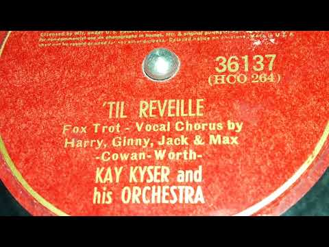 Kay Kyser & His Orchestra - 'Til Reveille (1941)