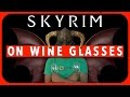 Skyrim Theme on Wine Glasses 