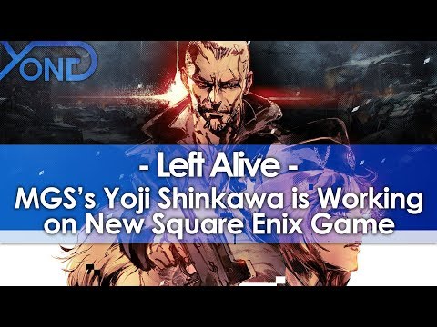Metal Gear’s Yoji Shinkawa is Working on New Square Enix Game, Left Alive