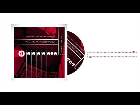 Adam Mchomvu ft Lordeyes - Ajejejejee (Official Audio)