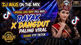 Download lagu DJ AGUS – DAYAK X DANGDUT PALING VIRAL 🔥 FULL BASS TERBARU | SOUND FYP TIKTOK mp3