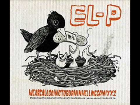 El-P - Sparrow (Escape from the tombs) - Megamixx2