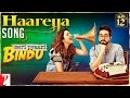 Haareya Song Meri Pyaari Bindu Ayushmann Khurrana Parineeti Chopra Arijit Singh